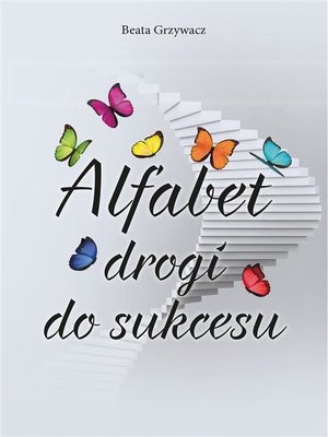 cover image of Alfabet drogi do sukcesu
